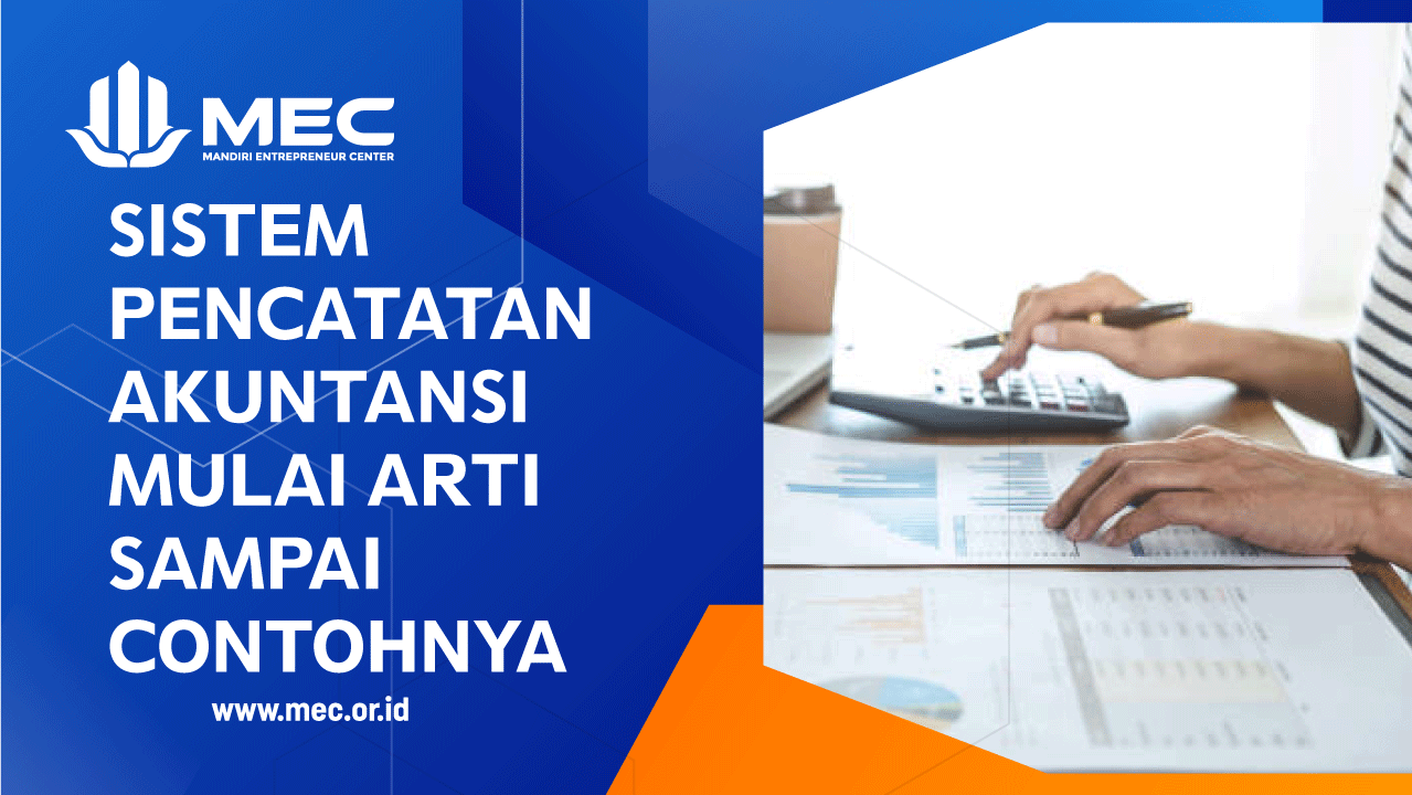 sistem pencatatan akuntansi